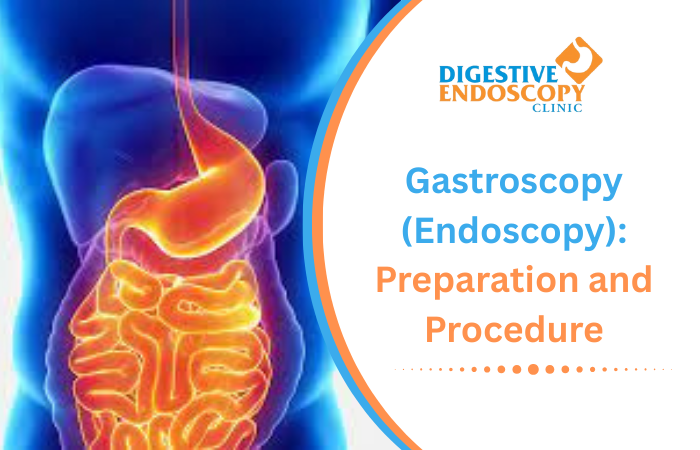 Gastroscopy (Endoscopy): Preparation and Procedure