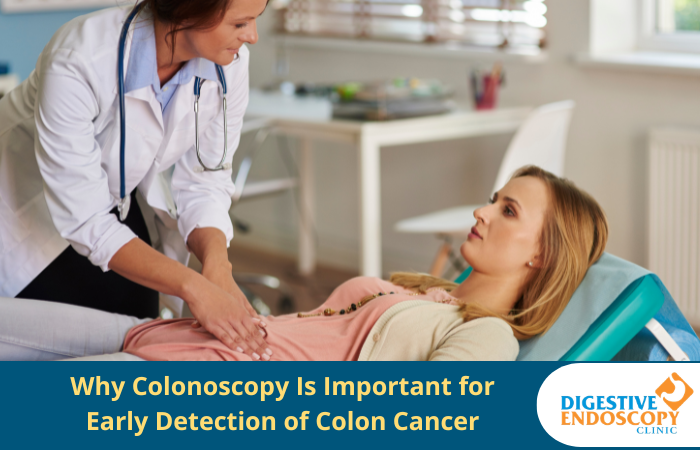 Why Colonoscopy Is Important for Early Detection of Colon Cancer